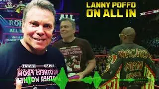 Lanny Poffo Discusses ALL IN Appearance, Jay Lethal In Macho Man&rsquo;s Jacket And More
