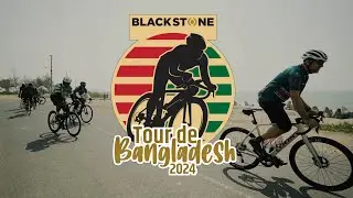Tour de Bangladesh 2024 | BlackStone Charity | Mahmud's Creato