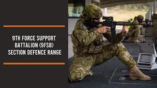 9th Force Support Battalion - Section Defence Range