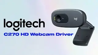 Загрузите и установите драйвер веб-камеры Logitech C270 HD для Windows 10/11