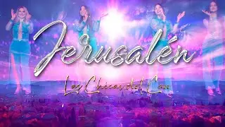 Las Chicas del Can - Jerusalén