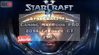 StarCraft 2 - Gaming MacBook PRO 2014 GeForce GT 750M  первая миссия с обучением #Пролог #GameVlog1