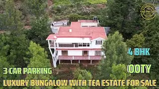 ID 1602 - Bungalow With Tea Estate Sale In Ooty || 4BHK || Tea Estate || 3CCP || 8km From Ooty