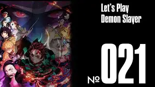 Let's Play 21 Demon Slayer Hinokami Chronicles 