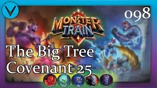 Wendleton, the Hot Tree | Beta Covenant 25 Awoken/Melting | Monster Train Episode 98