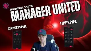 Manager United - Irrer 1. Bundesliga Spieltag - Tippspiel und Manager #managerunited #bundesliga