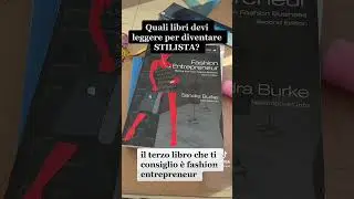 Quali libri ti serve leggere se vuoi diventare stilista?