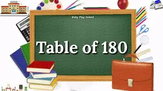 180 पहाड़ा |Tables of 180| BabyPlayschool | Pahada 180| 180 Pahada | Table 180 | 180 Table | 180 ka