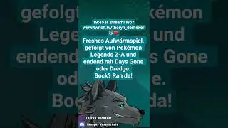 19:45 live twitch.tv/thoryn_derhexer #pokemonlegendsza #daysgone #dredge #hexerwerk #onlyhex #twitch