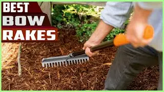 Best Bow Rakes - You Can Buy