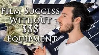 Filmmakers: CREATE Successful Film Career without Pricey Equipment