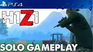 H1Z1 PlayStation 4 Solo Gameplay