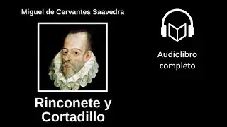 Rinconete y Cortadillo, de Miguel de Cervantes
