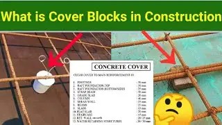 Clear Cover In Construction | What is Clear Cover | Cover Blocks in Construction | Clear Cover