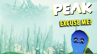 The Levels Had An UPGRADE | Peak - Part 4