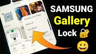Samsung Gallery Lock Setting | How to Lock Samsung Gallery Album Folder