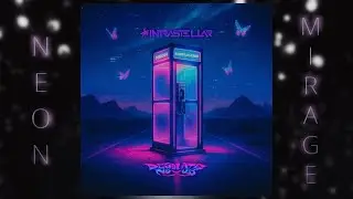 Desolate Nexus & Intrastellar - Neon Mirage [Full Album]