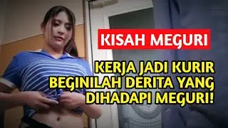 DILECEHKAN SAAT BEKERJA, MEGURI TETAP TEGAR! | KISAH HARU PEJUANG KOTA