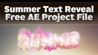 Summer Text Reveal - Free After Effects - CS5.5 - Project File Template