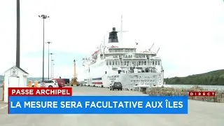 Passe touriste: la mesure sera facultative aux Îles-de-la-Madeleine - Entrevue avec Léonce Arseneau,