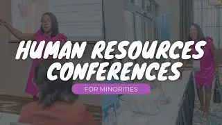 Professional Human Resources Conferences for Minorities in 2025