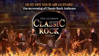 The Ultimate Classic Rock Show - Derby Arena 2026