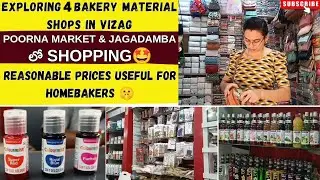 Exploring 4 bakery material shops in vizag reasonable prices🤩poorna market & jagadamba lo shopping