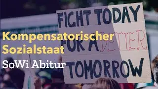 Ausgestaltung des kompensatorischen Sozialstaats erkl&auml;rt! 👨&zwj;🎓 Wohlfahrtsstaat erkl&auml;rt ✅ Abitur SoWi