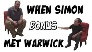 When Simon met Warwick Bonus Video