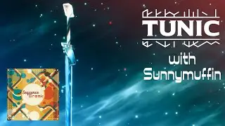 Sequence Break Episode 74 - TUNIC with Sunnymuffin