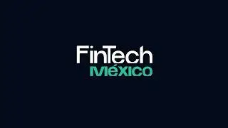 &iexcl;FinTech M&eacute;xico tiene nueva imagen!