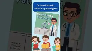 Kids Always Ask: What Is a Pathologist? 🤔👩&zwj;⚕️