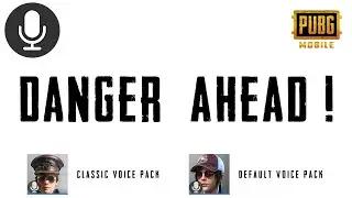 Danger Ahead | Pubg Voice Pack Sound Effect 🔊🗣️