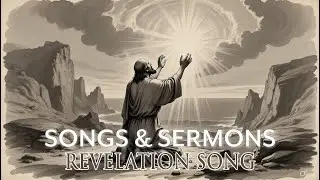 Weekly Devotional - Revelation Song