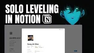 Solo Leveling in Notion - Revamped Version Full Walkthrough