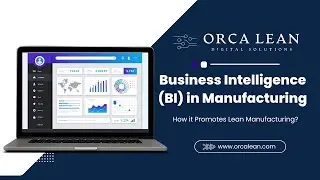 BI in Manufacturing | How BI Dashboard Helps Manufacturers #manufacturing
