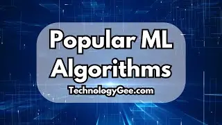 Popular Machine Learning Algorithms | AI Fundamentals Course | 2.5