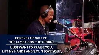 FOREVER YOU WILL BE THE LAMB UPON THE THRONE
