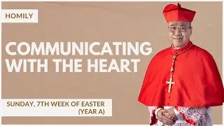 Communicating With The Heart - William Cardinal Goh (21 May 2023)