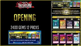 SELECTION BOX VOL. 4 OPENING | Yu-Gi-Oh! Duel Links
