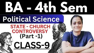 BA-4 Sem | Class-9| State - Church Controversy Part -1| Western Political Thoughts|By Sonam Chauhan