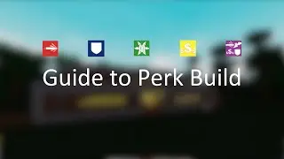 A quick Guide to Perk Build | The Final Stand 2 [6.8.3]