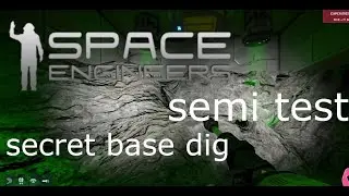 Dig #secret #base #building Space Engineers and test semi truck