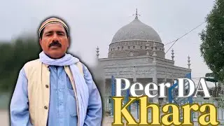 Peer Da khara Darbar Shareef (پیر دا کھارہ دربار شریف ) | Travel With Saeed