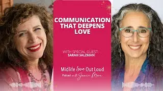 Communication That Deepens Love w/ Sarah Salzman