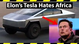 Why Elon's Tesla Hates Africa | Africa's EV Market Potential