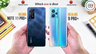 Redmi Note 11 Pro Plus vs Realme 9 Pro Plus