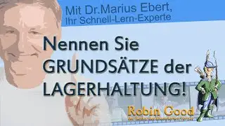 Nennen Sie Grunds&auml;tze der Lagerhaltung!