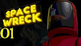 SB Plays Space Wreck 01 - A Funny Thing Happened Out In The Void
