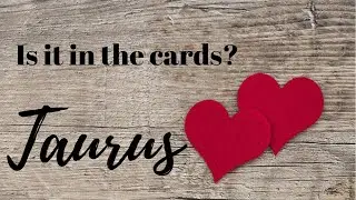 TAURUS Love Tarot July 2022&ndash;Unwavering commitment❤️❤️